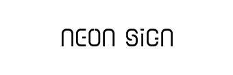 NEON SIGN / ネオンサイン