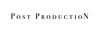 Post Production